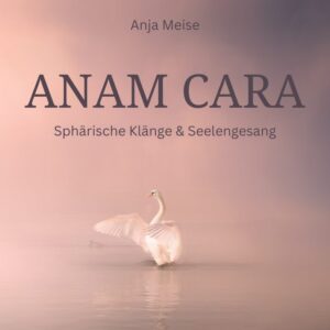 Anam Cara mit 9 Kompositionen - MP3-Download